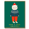 A Christmas greeting card featuring a cute cartoon polar bear wearing a navy sweater, red plaid pants, and a red Santa hat on a dark green background, with the text 'HAVE A COSY CHRISTMAS' at the bottom.