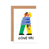 Worthwhile Paper Love Ya greeting card — front